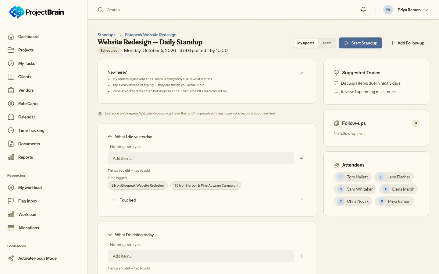 Screenshot: Priya Raman's My update view of the Bluepeak website redesign daily standup, with the What I did yesterday section, suggestion chips for time logged, and the attendee list.